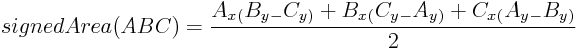 Formula for the signed area of a triangle ABC